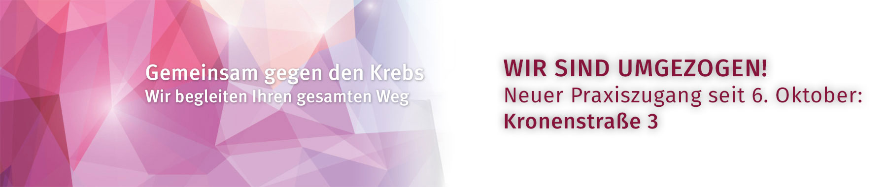 Wir sind umgezogen! Neuer Praxiszugang seit dem 6. Oktober: Kronenstraße 3
